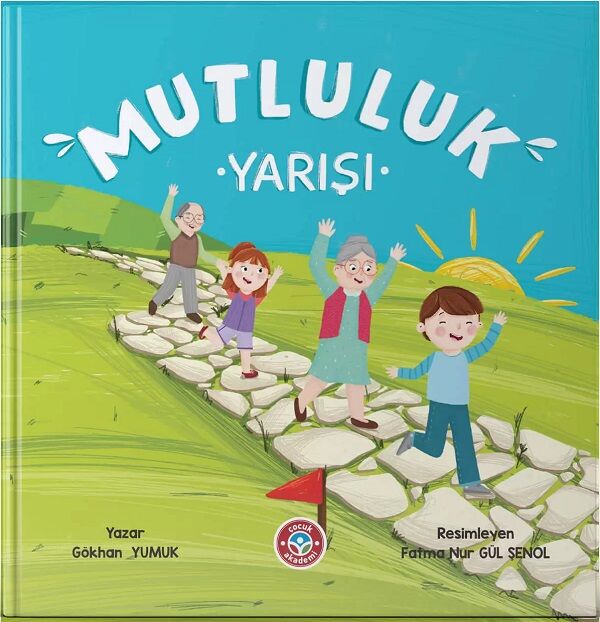 Mutluluk Yarışı - Gökhan Yumuk Çocuk Akademi