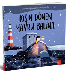 Kışın Dönen Yavru Balina - Benji Davies Redhouse Yayınları