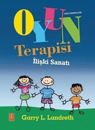 Nobel Oyun Terapisi - Garry Landreth Nobel Yaşam