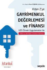 Seçkin A dan Z ye Gayrimenkul Değerlemesi ve Finansı - Yener Coşkun Seçkin Yayınları