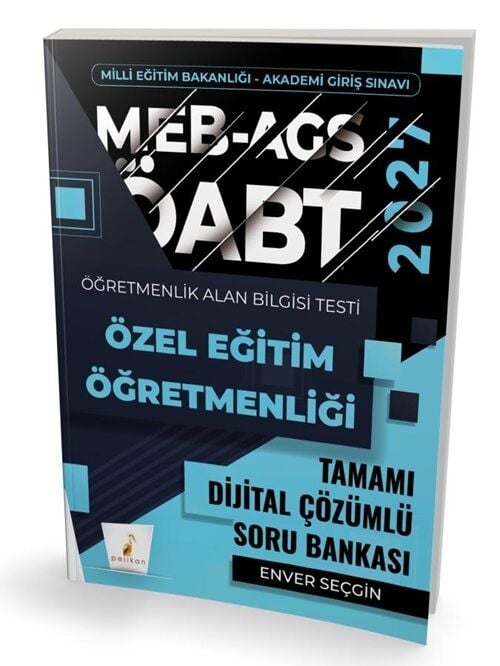 Pelikan 2027 ÖABT MEB-AGS Özel Eğitim Öğretmenliği Soru Bankası Çözümlü - Enver Seçgin Pelikan Yayınları