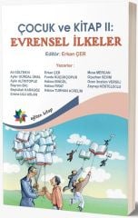 Eğiten Kitap Çocuk ve Kitap 2, Evrensel İlkeler - Erkan Çer Eğiten Kitap