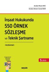 Seçkin İnşaat Hukukunda 500 Örnek Sözleşme ve Teknik Şartname 5. Baskı - Canan Ruhi, Ahmet Cemal Ruhi Seçkin Yayınları