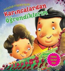 Doğadan Öğreniyorum  - Karıncalardan Öğrendiklerim Parıltı Yayınları