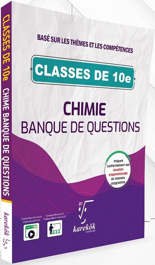 Karekök Classes De 10e Chimie Banque De Questions Karekök Yayınları