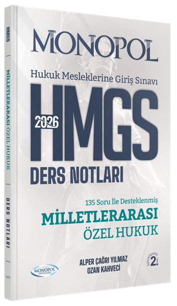 Monopol 2026 HMGS Milletlerarası Özel Hukuk Ders Notları 2. Baskı - Alper Çağrı Yılmaz, Ozan Kahveci Monopol Yayınları