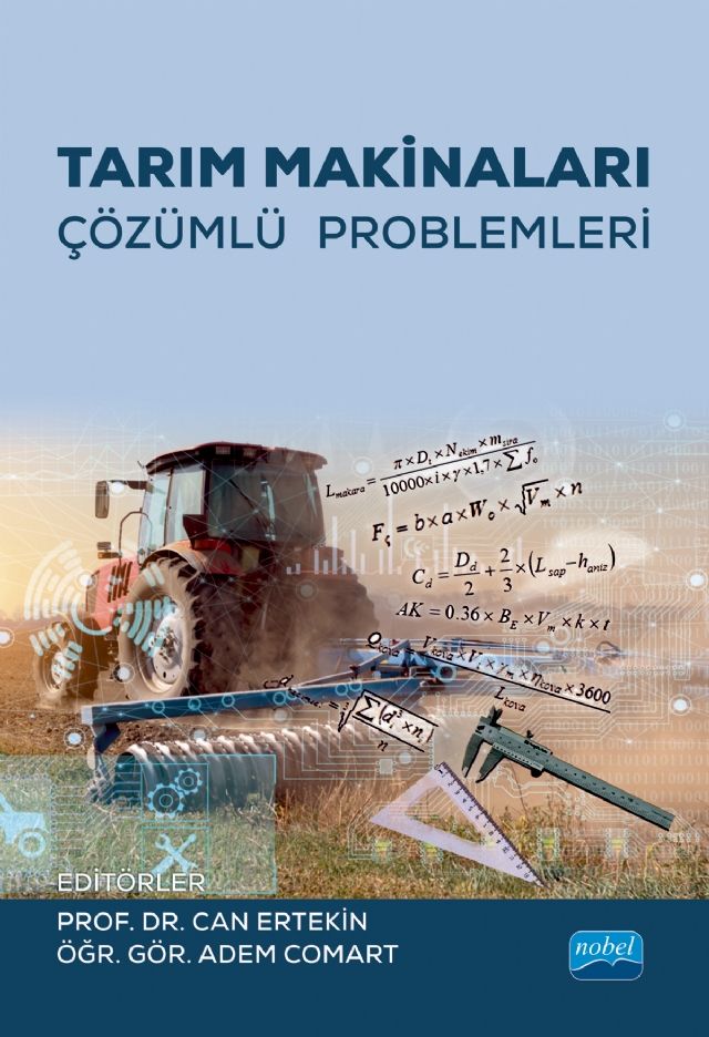 Nobel Tarım Makinaları Çözümlü Problemleri - Can Ertekin, Adem Comart Nobel Akademi Yayınları