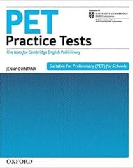 Oxford PET Practice Tests - Jenny Quintana Oxford University Press