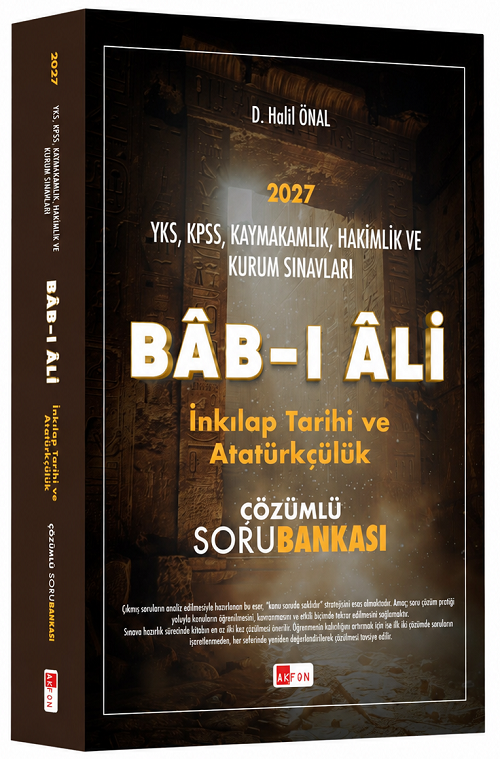 Akfon 2027 YKS KPSS Kaymakamlık, Hakimlik İnkılap Tarihi ve Atatürkçülük  BAB-I ALİ Soru Bankası Çözümlü - Halil Önal Akfon Yayınları