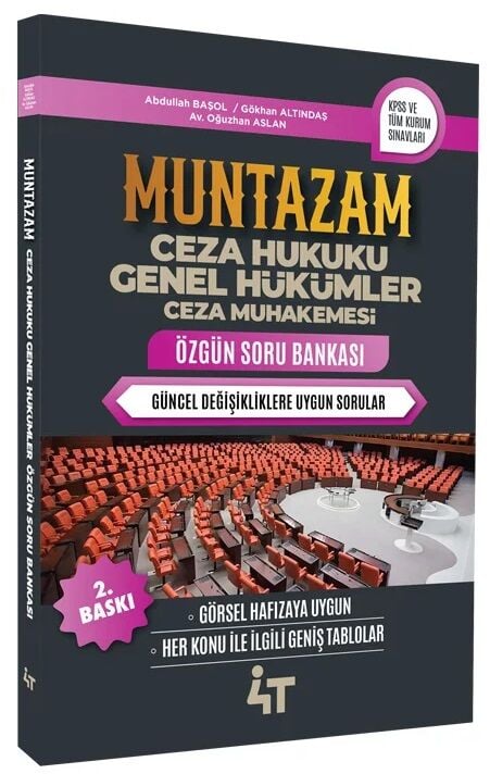 4T Yayınları MUNTAZAM Ceza Hukuku Genel Hükümler, Ceza Muhakemesi Özgün Soru Bankası 2. Baskı - Abdullah Başol, Gökhan Altındaş 4T Yayınları
