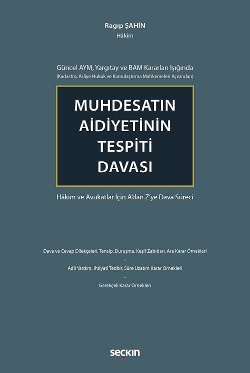 Seçkin Muhdesatın Aidiyetinin Tespiti Davası - Ragıp Şahin Seçkin Yayınları