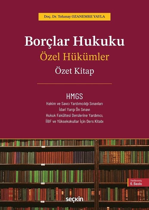 Seçkin HMGS Borçlar Hukuku Özel Hükümler Özet Kitap - H. Tolunay Ozanemre Yayla Seçkin Yayınları