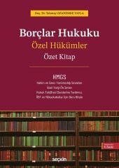Seçkin HMGS Borçlar Hukuku Özel Hükümler Özet Kitap - H. Tolunay Ozanemre Yayla Seçkin Yayınları