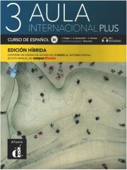 Difusion Aula internacional Plus 3 - Edicion Hibrida - Libro Del Alumno B1 + Online Audio Difusion