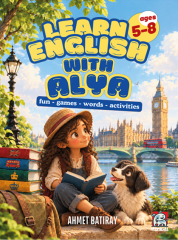 5-8 Yaş Learn English With Alya Activity Book - Ahmet Batıray NSN Yayınları