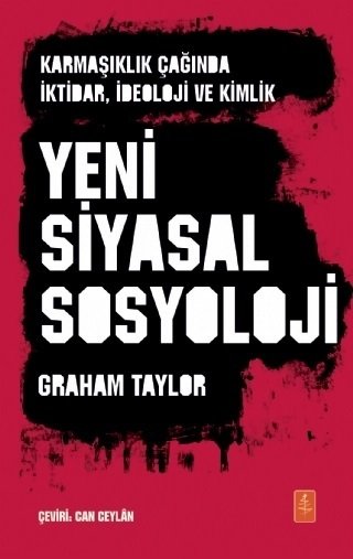 Nobel Yeni Siyasal Sosyoloji - Graham Taylor Nobel Yaşam