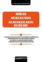 Platon Miras Hukukunda Alacaklıların Durumu - Sena Gözde Eğilmezgil Platon Hukuk Yayınları