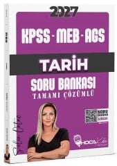 Hoca Kafası 2027 KPSS MEB-AGS Tarih Soru Bankası Çözümlü - Selin Ortaç Hoca Kafası Yayınları