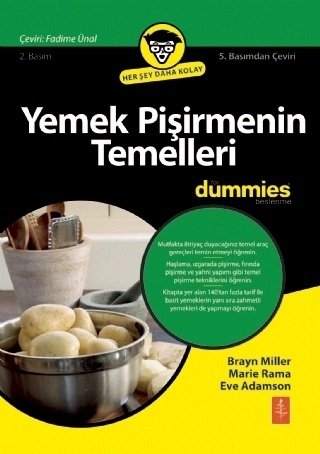 Nobel Yemek Pişirmenin Temelleri - Bryan Miller, Marie Rama, Eve Adamson Nobel Yaşam