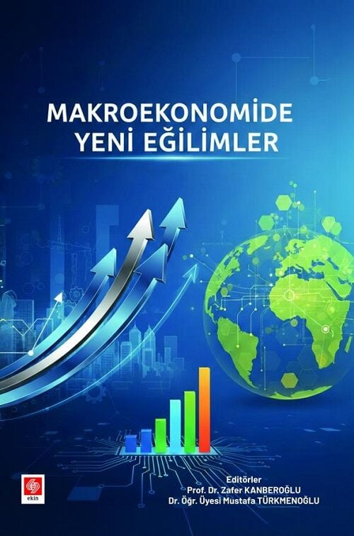 Ekin Makroekonomide Yeni Eğilimler - Zafer Kanberoğlu Ekin Yayınları
