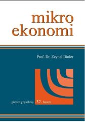 Ekin Mikro Ekonomi 32. Baskı - Zeynel Dinler Ekin Yayınları