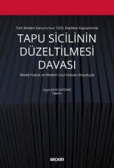 Seçkin Tapu Sicilinin Düzeltilmesi Davası - Ayşe Kaya Saydam Seçkin Yayınları