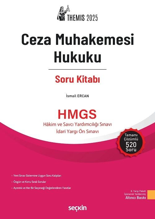 Seçkin 2024 THEMİS Ceza Muhakemesi Hukuku Soru Bankası Çözümlü 6. Baskı - İsmail Ercan Seçkin Yayınları