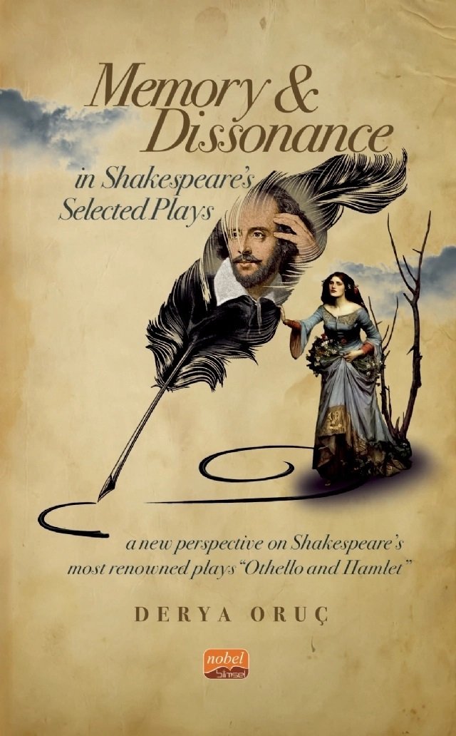 Nobel Memory and Dissonance in Shakespeare’s Selected Plays - Derya Oruç Nobel Bilimsel Eserler