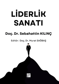 Gazi Kitabevi Liderlik Sanatı - Sebahattin Kılınç Gazi Kitabevi