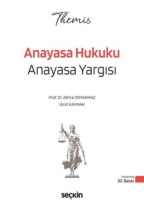 Seçkin 2026 THEMİS HMGS Hakimlik Anayasa Hukuku, Yargısı Konu 30. Baskı - Zehra Odyakmaz, Ümit Kaymak Seçkin Yayınları
