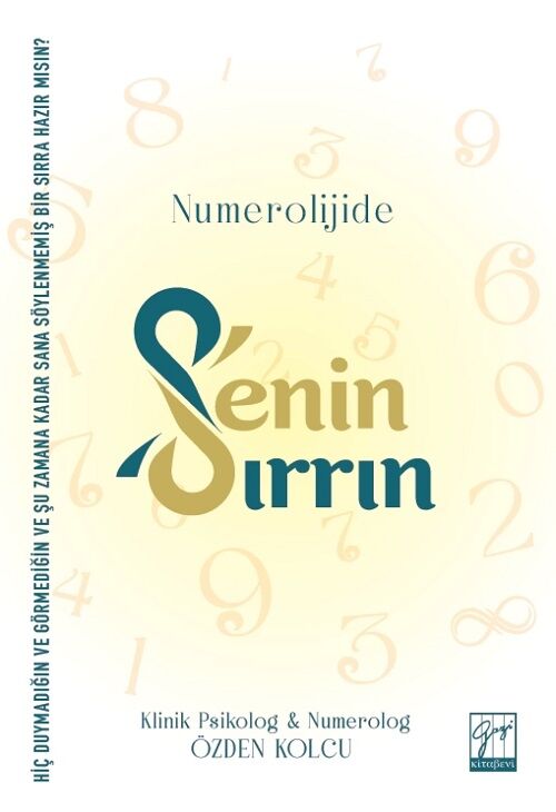 Gazi Kitabevi Numerolojide Senin Sırrın - Özden Kolcu Gazi Kitabevi