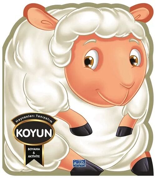 Hayvanları Tanıyalım - Koyun Boyama ve Aktivite Kitabı Parıltı Yayınları
