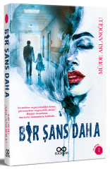 Bir Şans Daha - Müjde Aklanoğlu Hasrem Yayınları