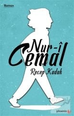 Nur-i Cemal - Recep Kadak Phoenix Yayınları