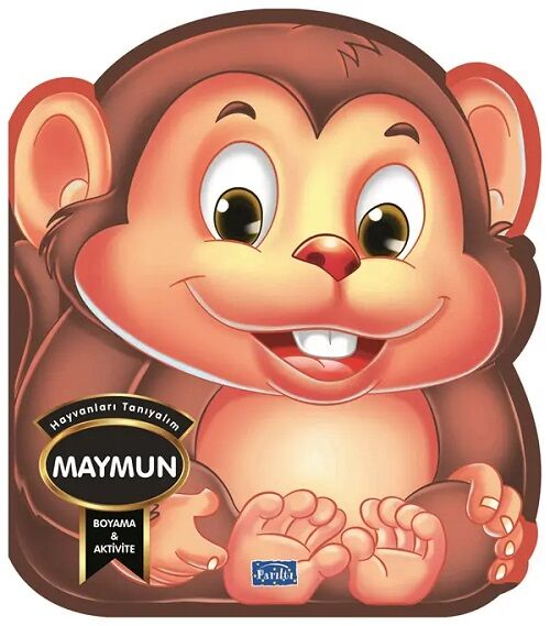 Hayvanları Tanıyalım - Maymun Boyama ve Aktivite Kitabı Parıltı Yayınları