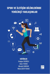 Gazi Kitabevi Spor ve İletişim Bilimlerinde Yenilikçi Yaklaşımlar - Erdoğan Tozoğlu Gazi Kitabevi