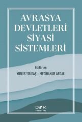 Der Yayınları Avrasya Devletleri Siyasi Sistemleri - Yunus Yoldaş Der Yayınları
