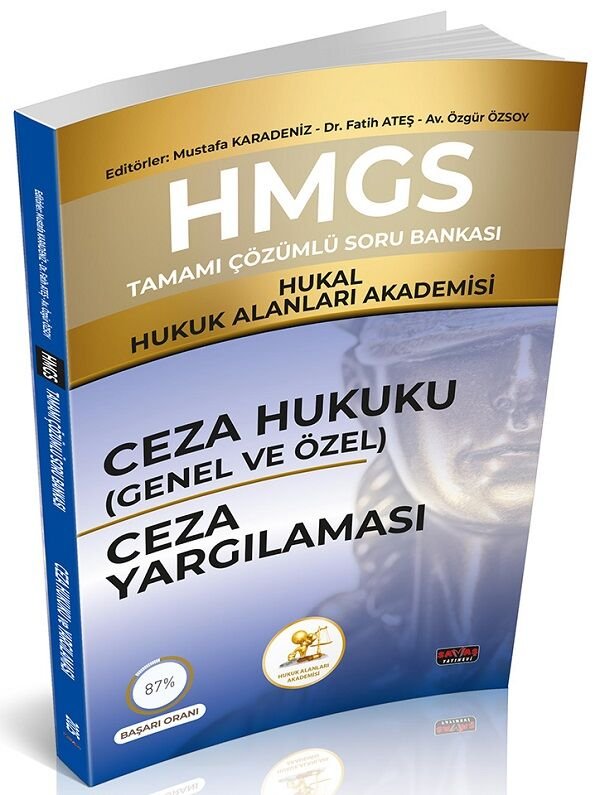 Savaş HMGS HUKAL Hukuk Alanları Akademisi Ceza Hukuku, Ceza Yargılaması Soru Bankası Çözümlü - Mustafa Karadeniz Savaş Yayınları