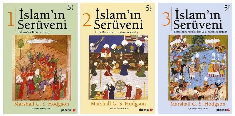 Phoenix İslamın Serüveni 3 Kitap Set 5. Baskı - Marshal G. S. Hodgson Phoenix Yayınları