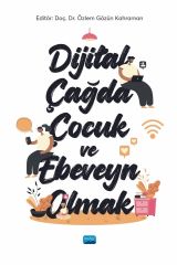 Nobel Dijital Çağda Çocuk ve Ebeveyn Olmak - Özlem Gözün Kahraman Nobel Akademi Yayınları