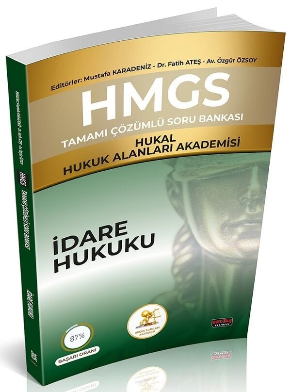 Savaş HMGS HUKAL Hukuk Alanları Akademisi İdare Hukuku Soru Bankası Çözümlü - Mustafa Karadeniz Savaş Yayınları
