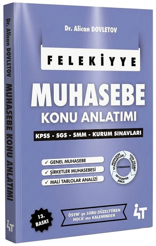 4T Yayınları KPSS A Grubu Muhasebe FELEKİYYE Konu Anlatımı 13. Baskı - Alican Dovletov 4T Yayınları