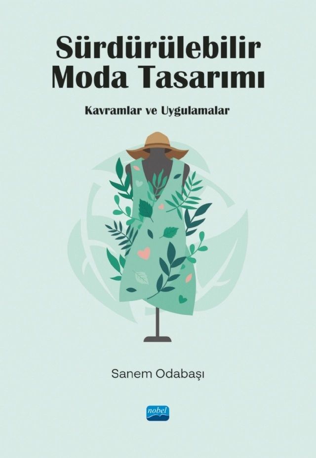 Nobel Sürdürülebilir Moda Tasarımı - Sanem Odabaşı Nobel Akademi Yayınları