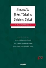 Seçkin Almanya'da Şirket Türleri ve Girişimci Şirket - Burak Saldıroğlu Seçkin Yayınları