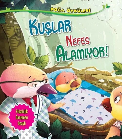 Doğa Öyküleri - Kuşlar Nefes Alamıyor Parıltı Yayınları