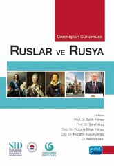 Nobel Geçmişten Günümüze Ruslar ve Rusya - Salih Yılmaz, Şeref Ateş Nobel Akademi Yayınları