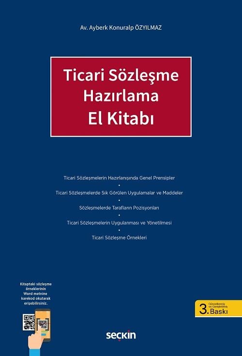 Seçkin Ticari Sözleşme Hazırlama El Kitabı 3. Baskı - Ayberk Konuralp Özyılmaz Seçkin Yayınları