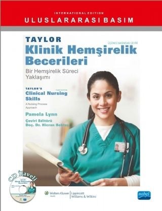 Nobel Taylor Klinik Hemşirelik Becerileri - Hicran Bektaş Nobel Akademi Yayınları