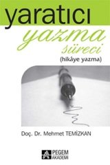 Pegem Yaratıcı Yazma Süreci Mehmet Temizkan Pegem Akademi Yayıncılık