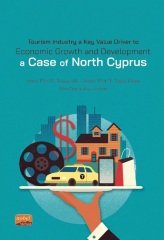 Nobel Tourism Industry a Key Value Driver to Economic Growth and Development a Case Of North Cyprus - Rukiye Kilili, Tuğrul Günay, Okechukwu Joshua  Nobel Bilimsel Eserler